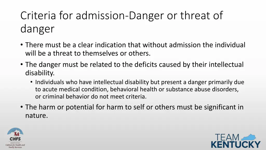 criteria for admission danger or threat of danger