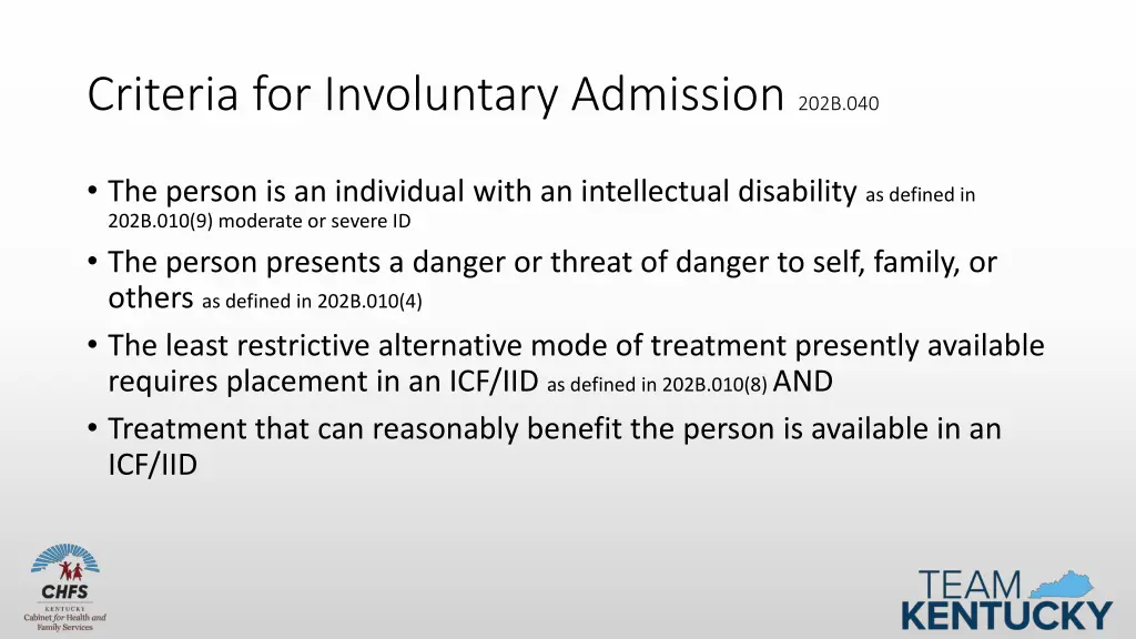 criteria for involuntary admission 202b 040