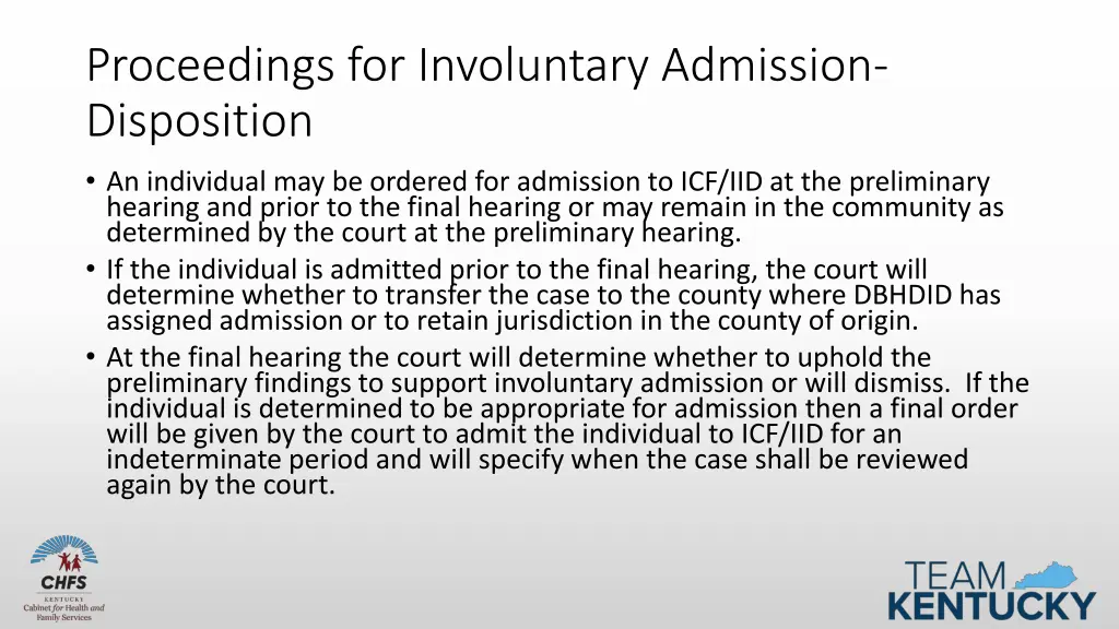 proceedings for involuntary admission disposition 1