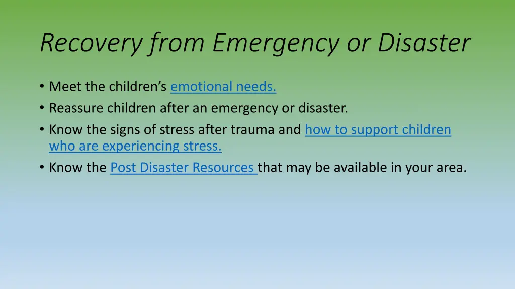 recovery from emergency or disaster