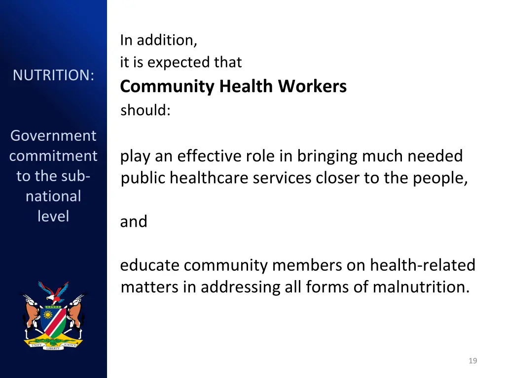 in addition it is expected that community health