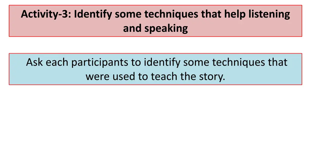 activity 3 identify some techniques that help