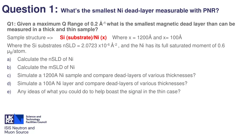 question 1 what s the smallest ni dead layer