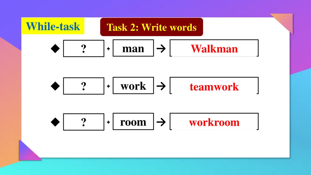 while task 2