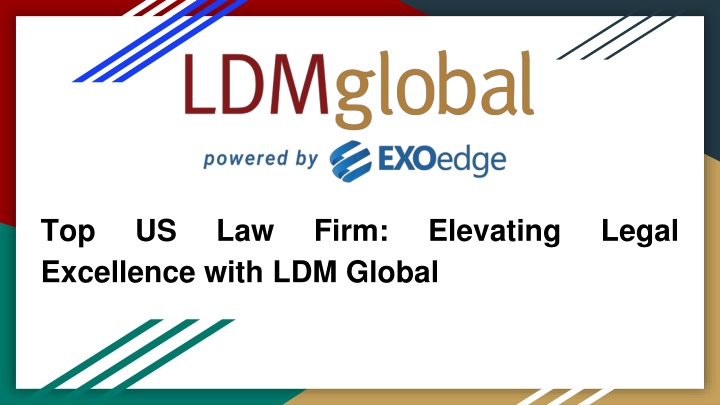 top excellence with ldm global