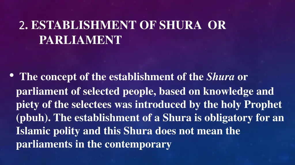 2 2 establishment of shura or parliament