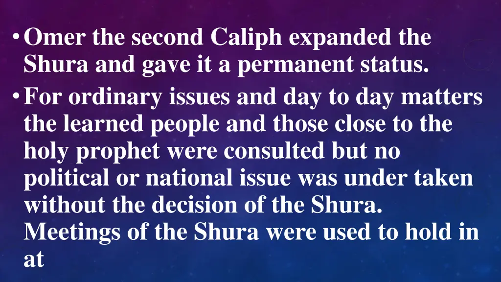 omer the second caliph expanded the shura