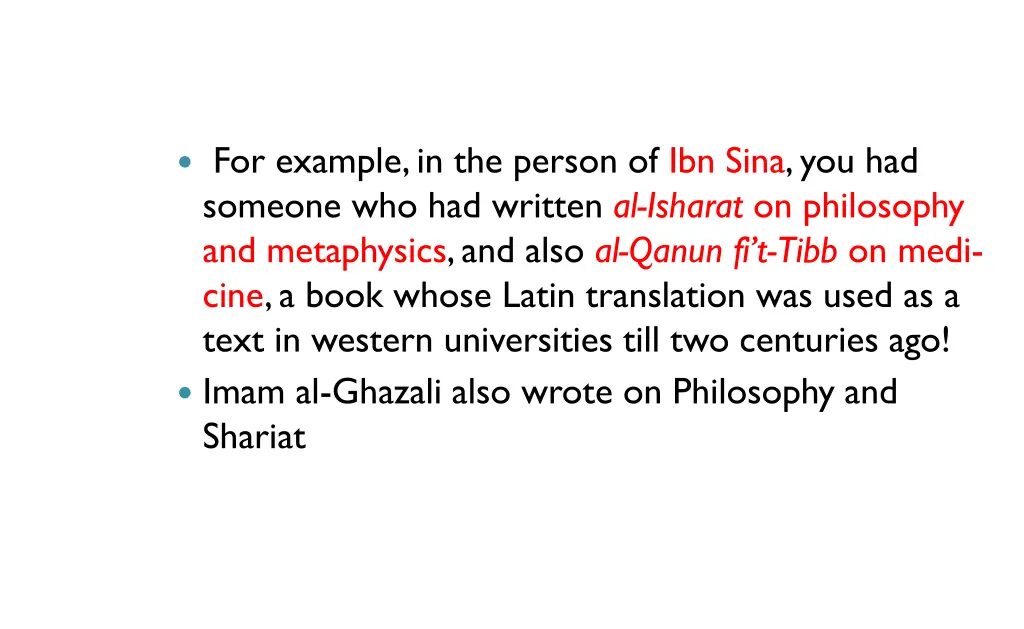 for example in the person of ibn sina