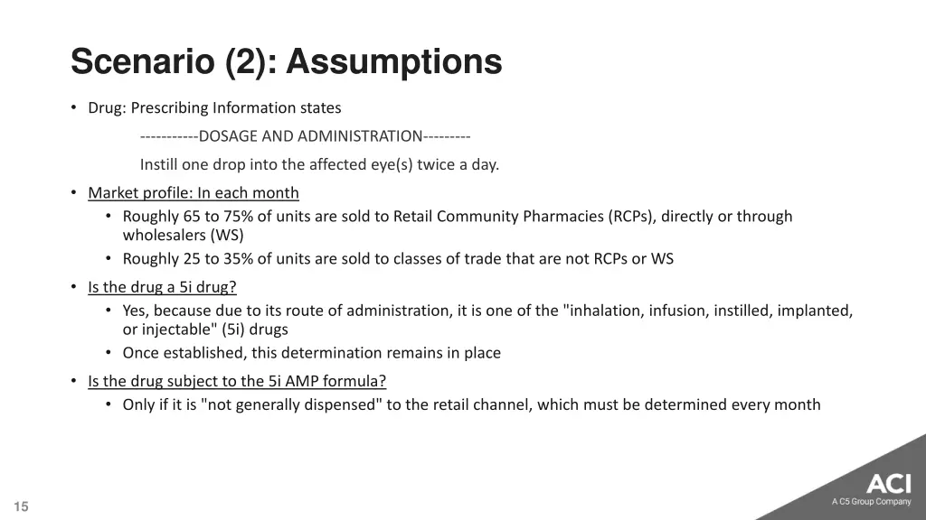 scenario 2 assumptions