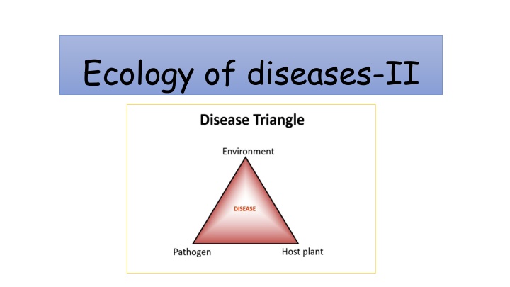 ecology of diseases ii