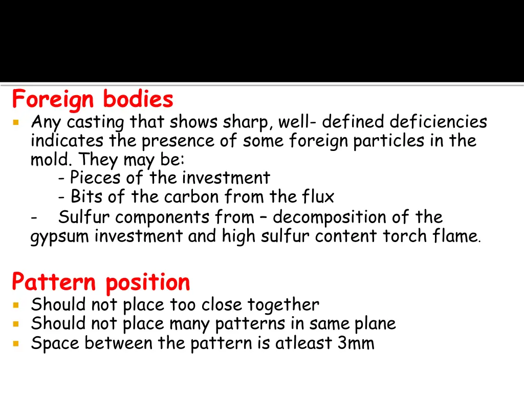 foreign bodies any casting that shows sharp well