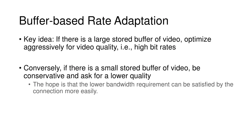 buffer based rate adaptation