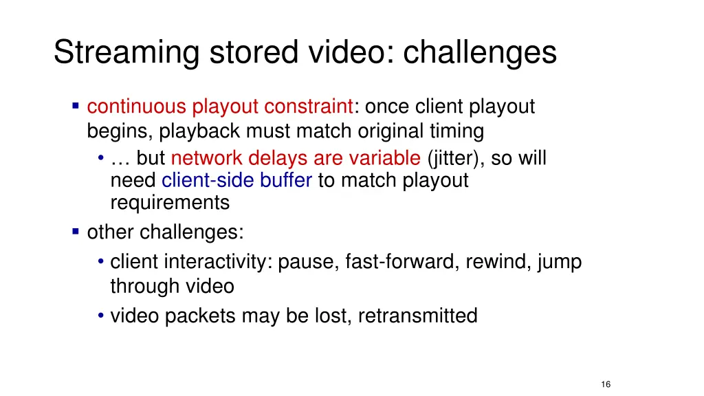 streaming stored video challenges