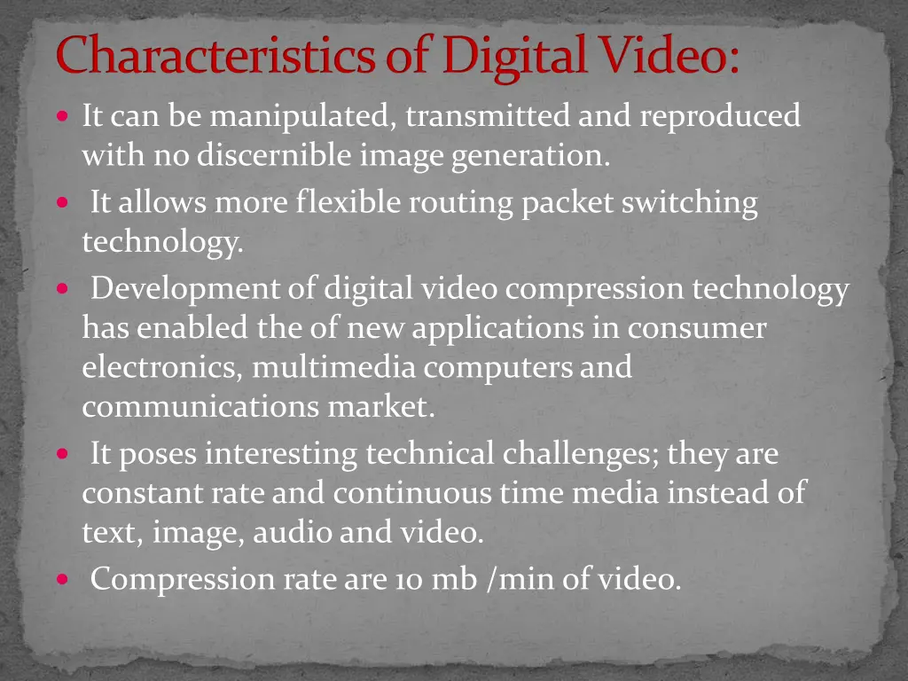 characteristics of digital video