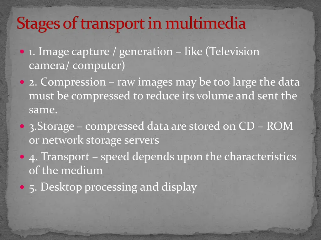 stages of transport in multimedia