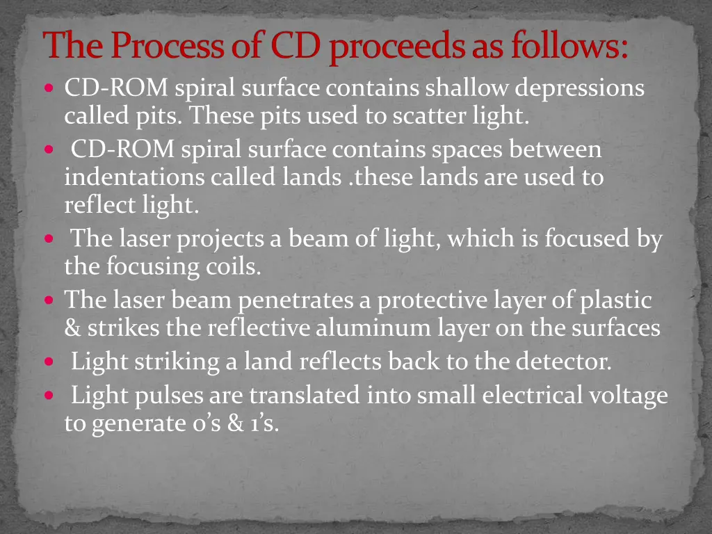 the process of cd proceeds as follows