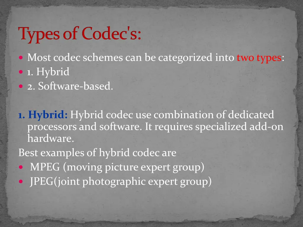 types of codec s