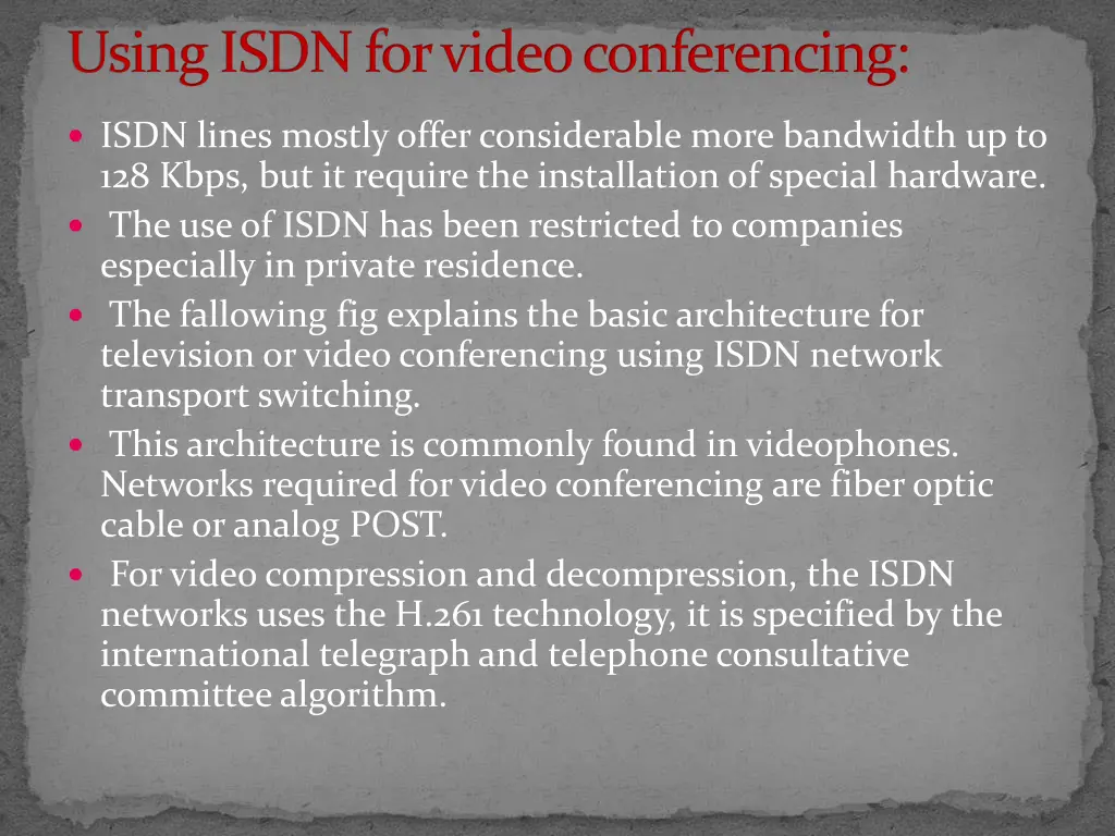 using isdn for video conferencing