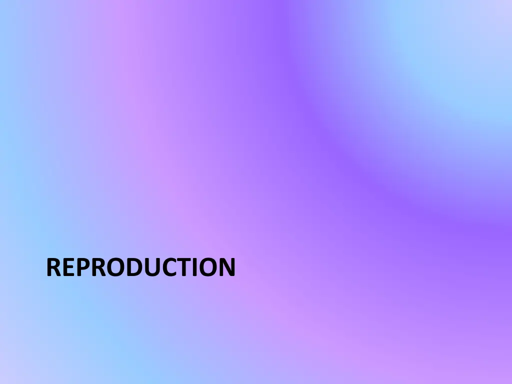 reproduction