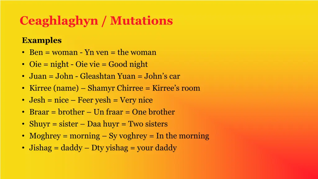 ceaghlaghyn mutations