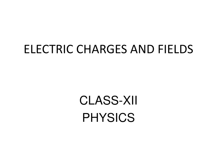 electric charges and fields