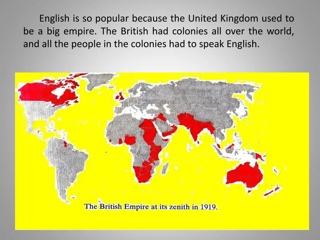 english is so popular because the united kingdom