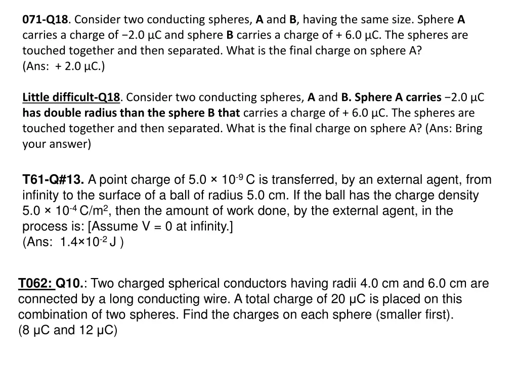 071 q18 consider two conducting spheres