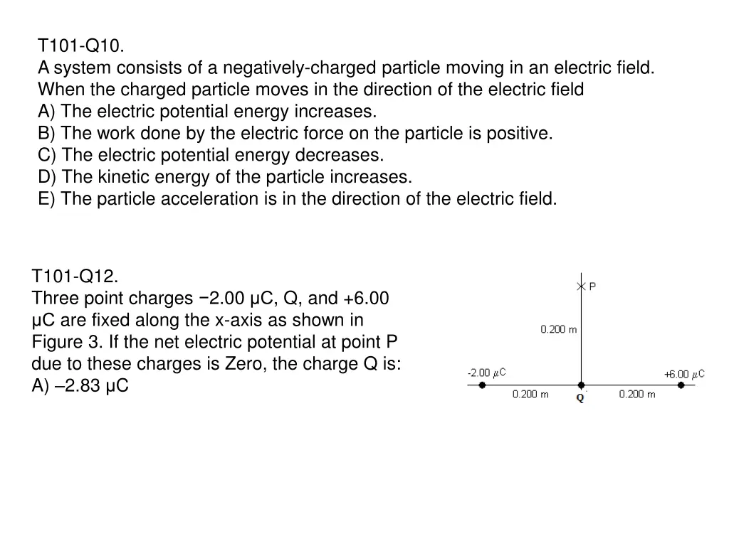 t101 q10 a system consists of a negatively