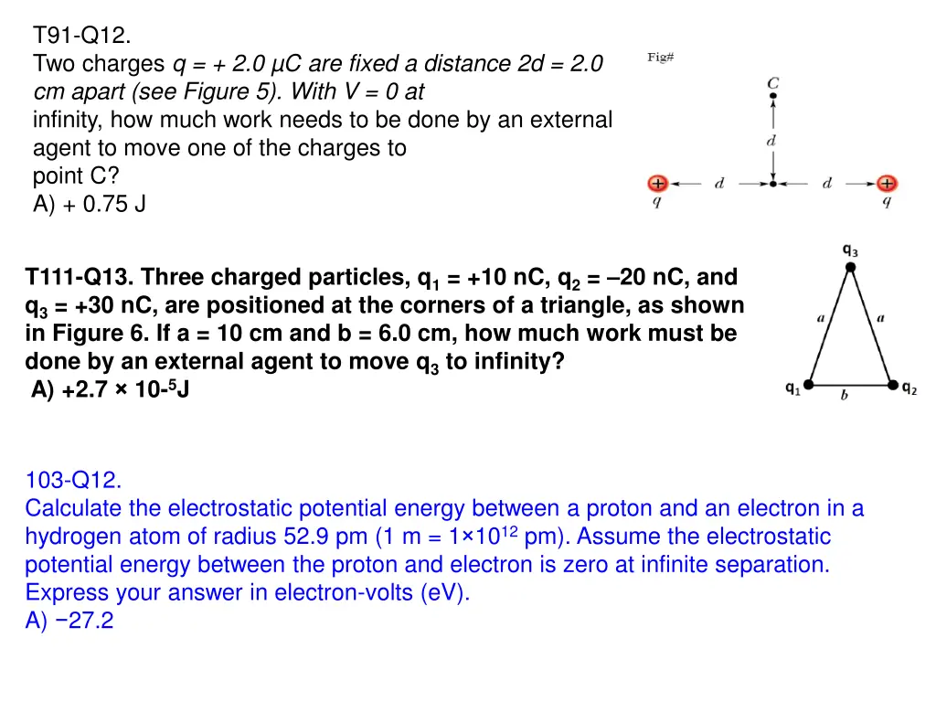 t91 q12 two charges q 2 0 c are fixed a distance