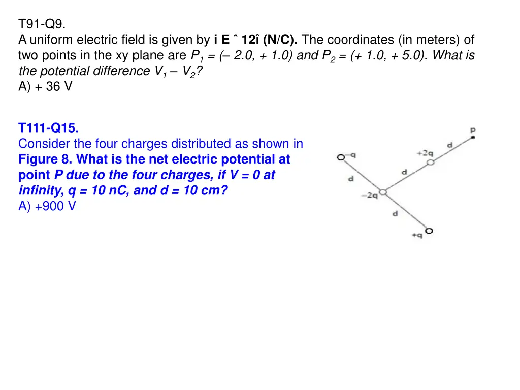 t91 q9 a uniform electric field is given