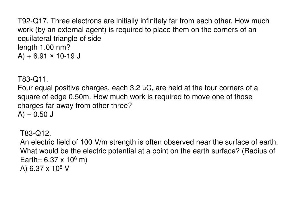 t92 q17 three electrons are initially infinitely