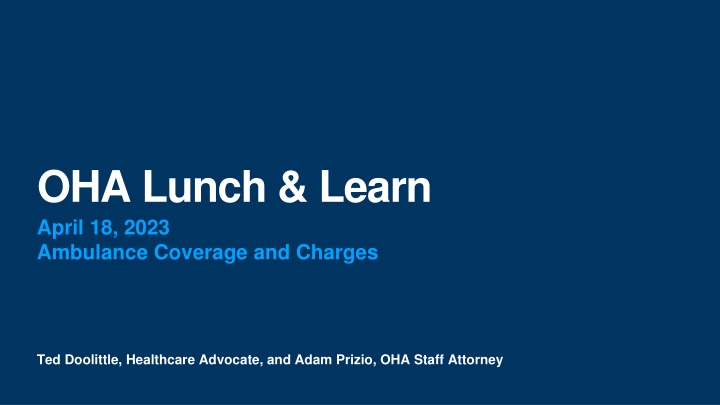 oha lunch learn april 18 2023 ambulance coverage