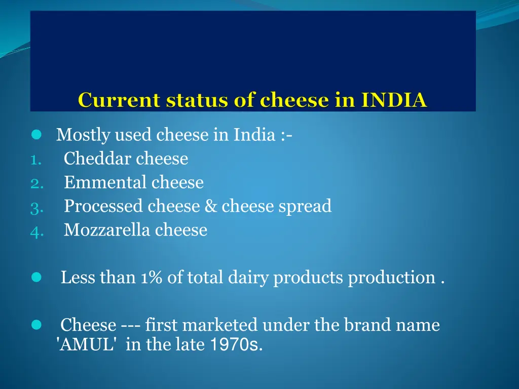 mostly used cheese in india 1 cheddar cheese