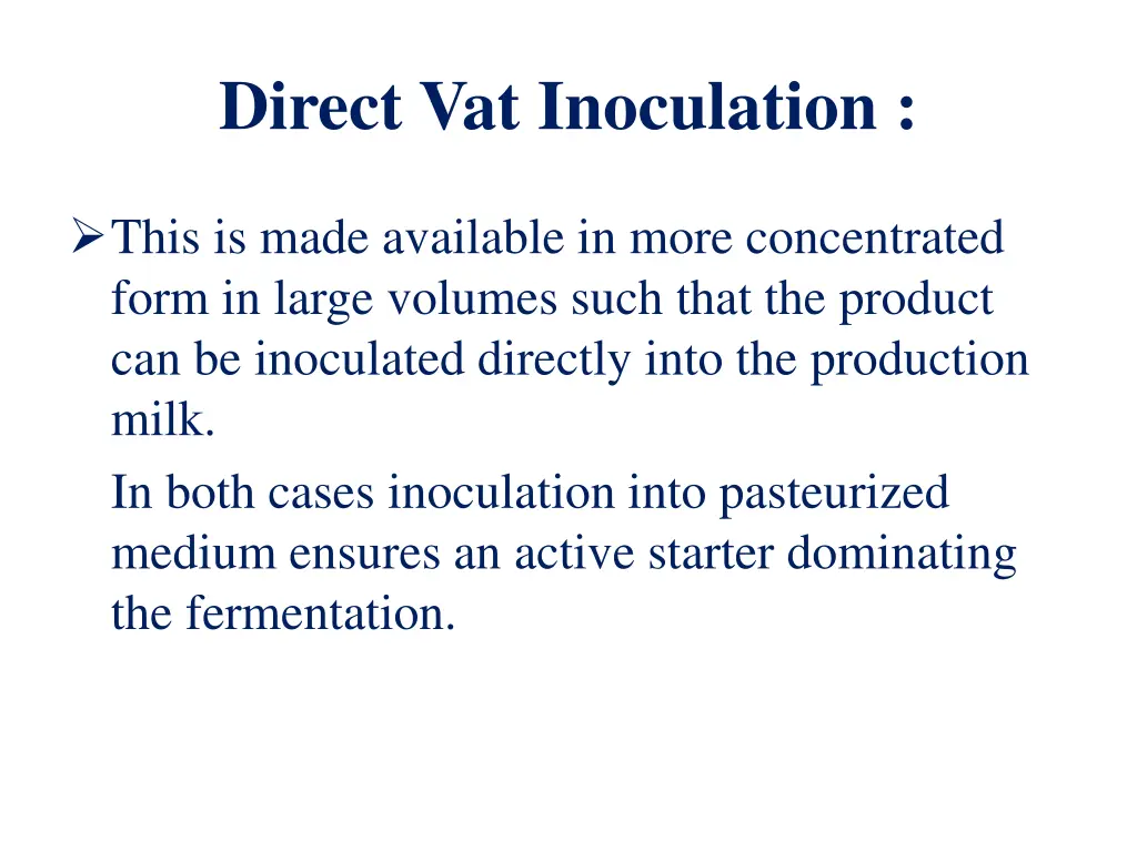 direct vat inoculation