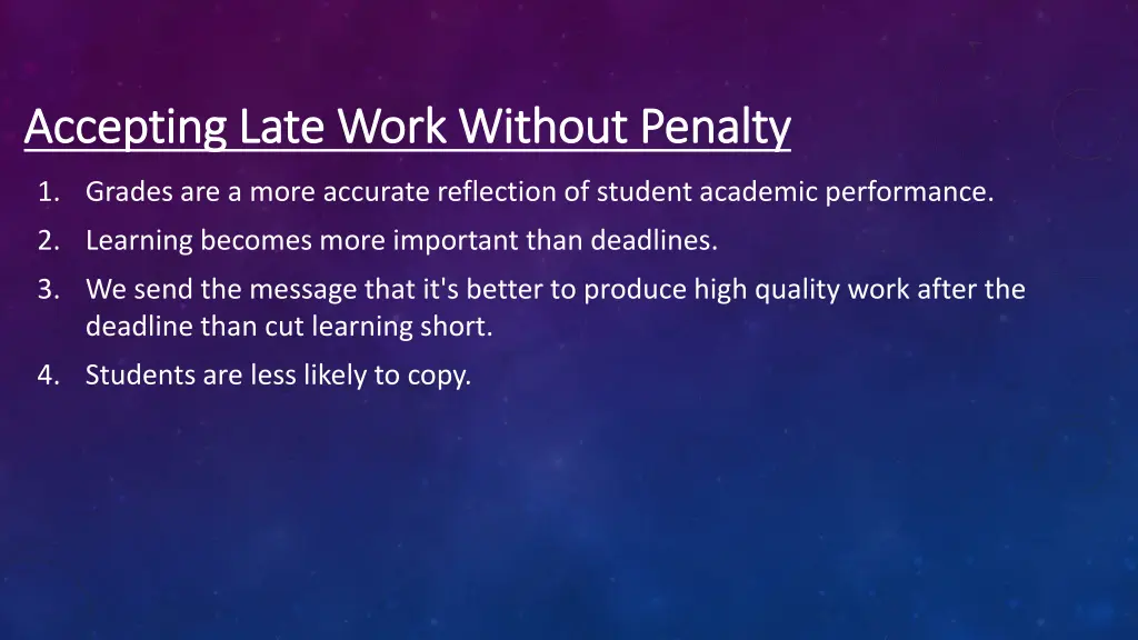 accepting late work without penalty accepting