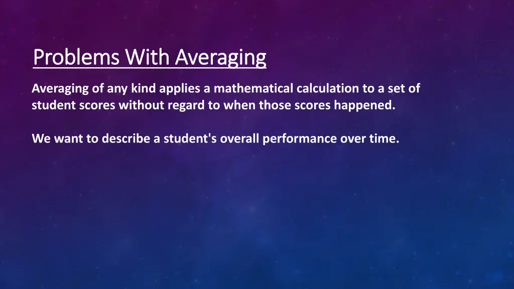 problems with averaging problems with averaging 1