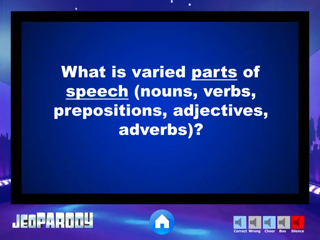 what is varied parts of speech nouns verbs