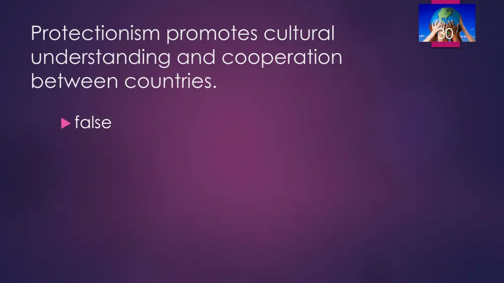 protectionism promotes cultural understanding