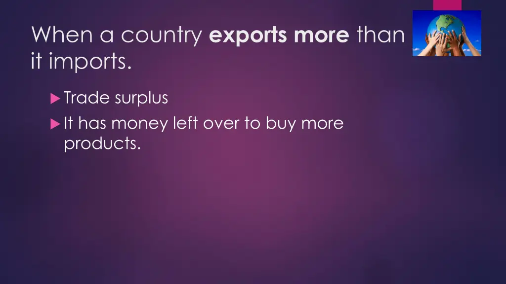 when a country exports more than it imports