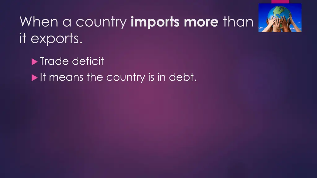 when a country imports more than it exports