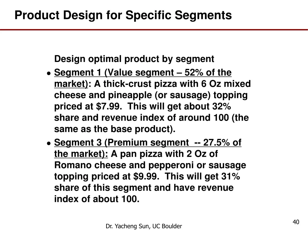 product design for specific segments