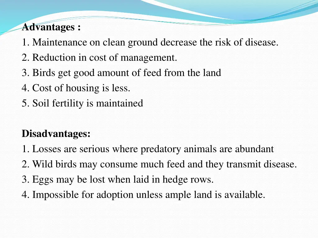 advantages 1 maintenance on clean ground decrease