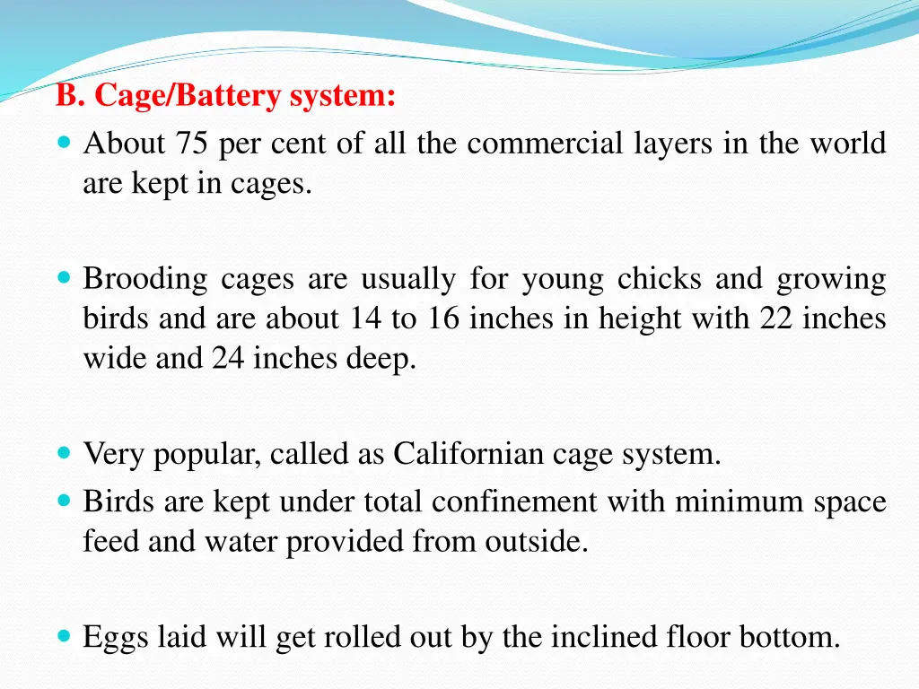 b cage battery system about 75 per cent