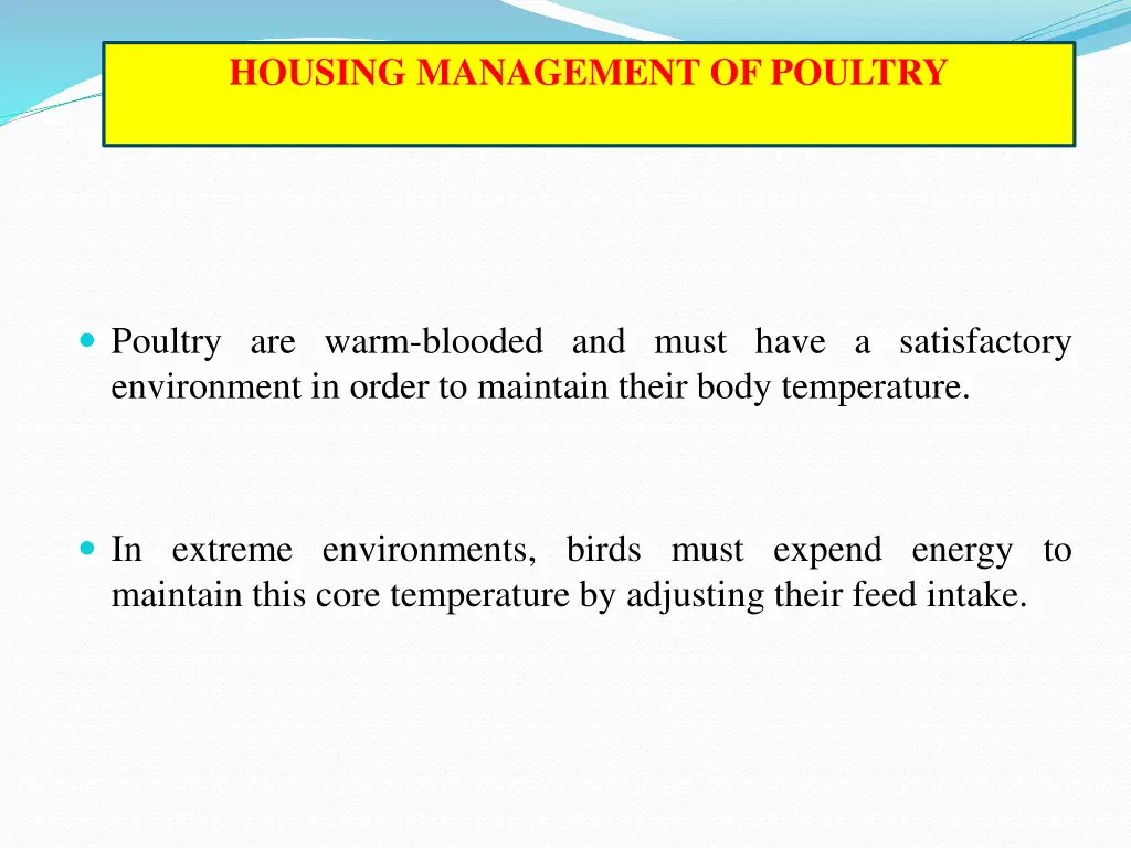 housing management of poultry