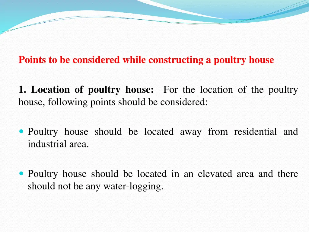 points to be considered while constructing