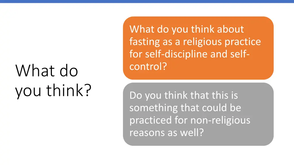 what do you think about fasting as a religious