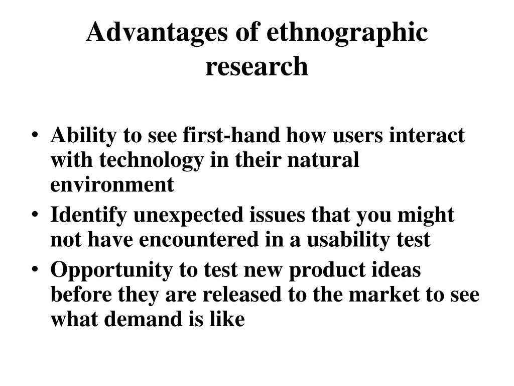 advantages of ethnographic research