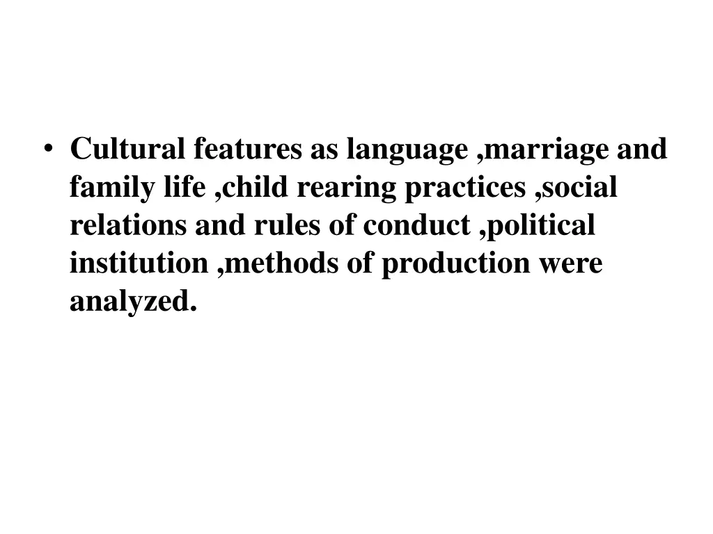 cultural features as language marriage and family