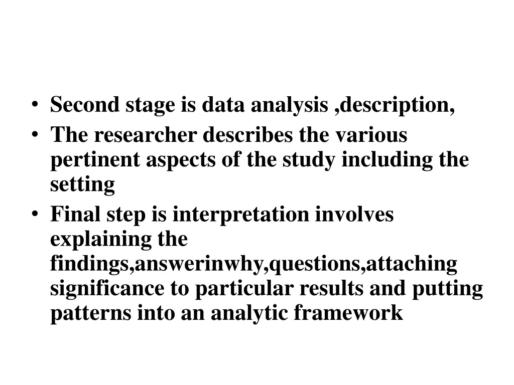 second stage is data analysis description