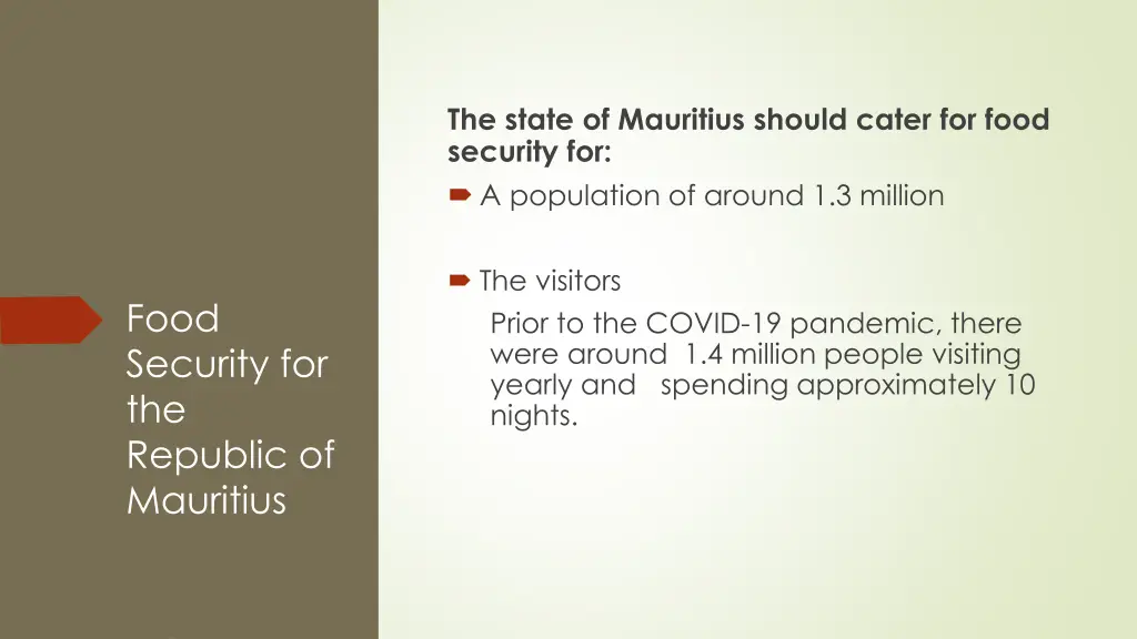 the state of mauritius should cater for food